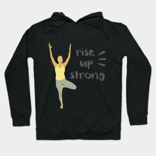 rise up strong Hoodie